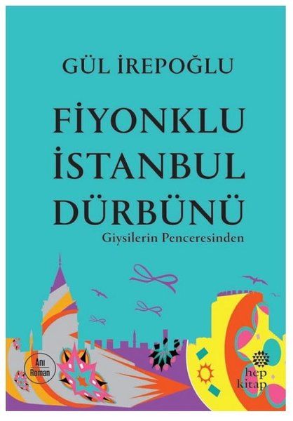 Fiyonklu İstanbul Dürbünü Giysilerin Penceresinden