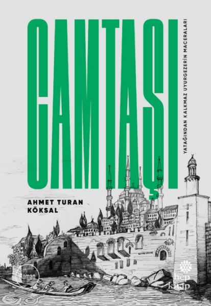 Camtaşı Yatağından Kalkmaz Uyurgezerin Maceraları