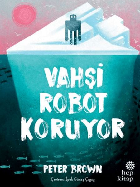 Vahşi Robot Koruyor Ciltli
