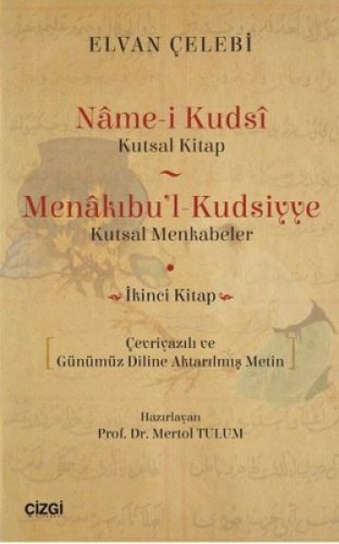 Name i Kudsi Kutsal Kitap Menakıbu'l Kudsiyye Kutsal Menkabeler İkinci Kitap