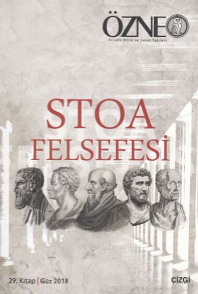 Özne 29. Kitap Güz 2018 Stoa Felsefesi