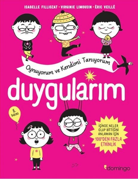 Duygularım Oynuyorum ve Kendimi Tanıyorum