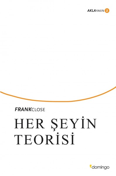 Aklayakın 2 Her Şeyin Teorisi