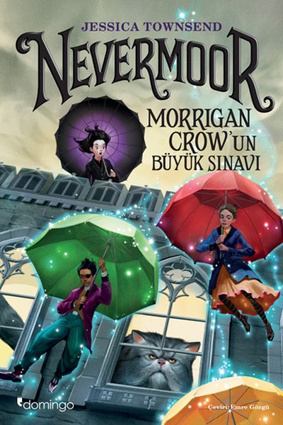 Nevermoor Morrigan Crowun Büyük Sınavı