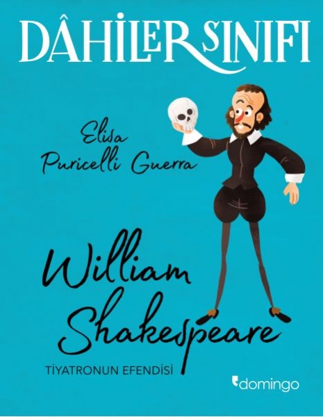 Dahiler Sınıfı William Shakespeare Tiyatronun Efendisi