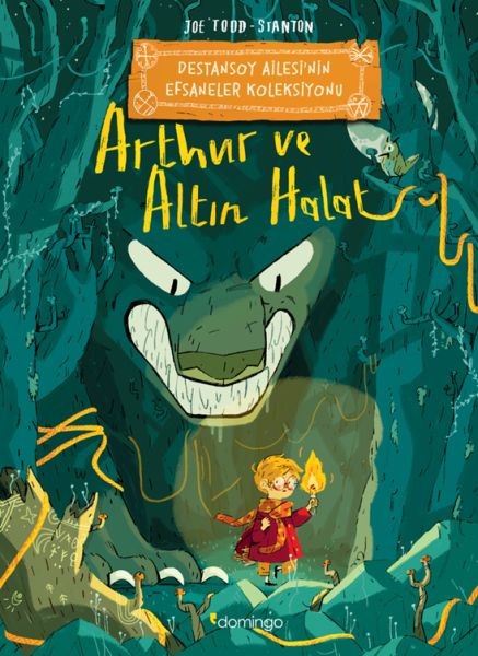 Arthur ve Altın Halat Destansoy Ailesi'nin Efsaneler Koleksiyonu
