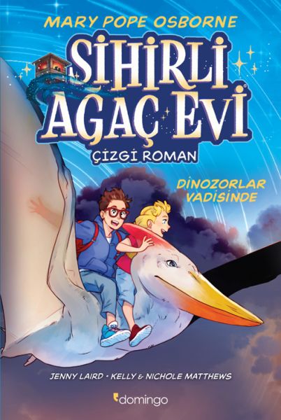 Sihirli Ağaç Evi Çizgi Roman 1 Dinozorlar Vadisinde