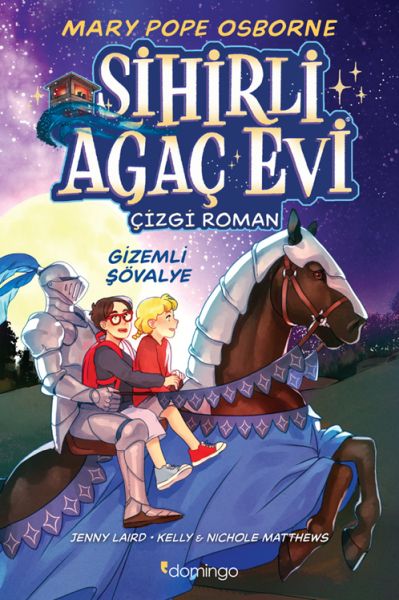 Sihirli Ağaç Evi Çizgi Roman 2 Gizemli Şövalye