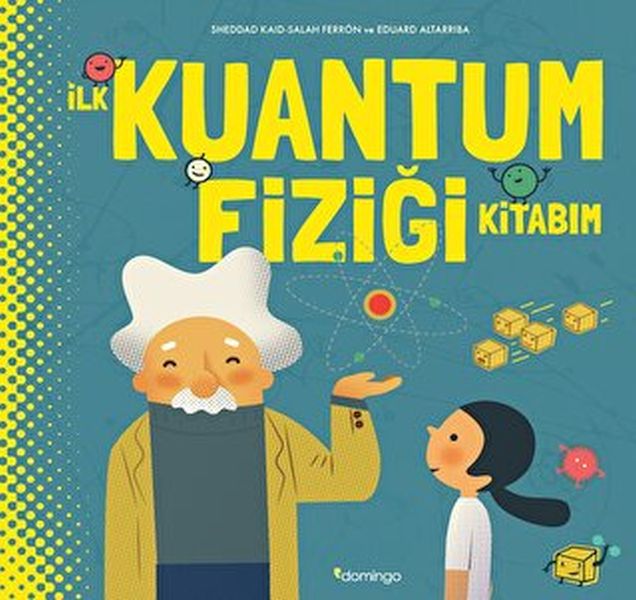 İlk Kuantum Fiziği Kitabım Ciltli