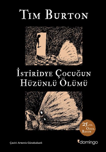 İstiridye Çocuğun Hüzünlü Ölümü ve Diğer Öyküler 25. Yıl Özel Basım Ciltli