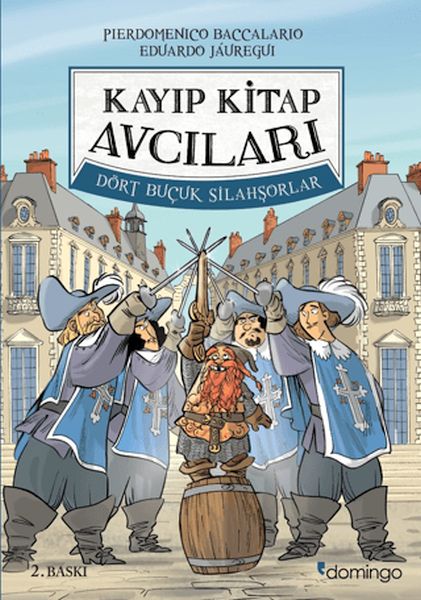 Kayıp Kitap Avcıları 2 Dört Buçuk Silahşorlar