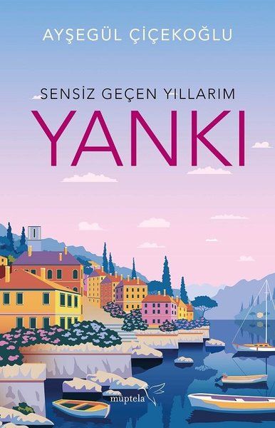 Yankı Sensiz Geçen Yıllarım