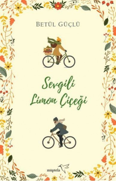 Sevgili Limon Çiçeği Ciltli