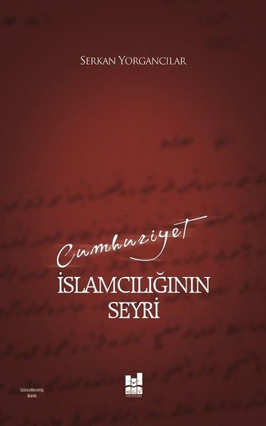Cumhuriyet İslamcılığının Seyri