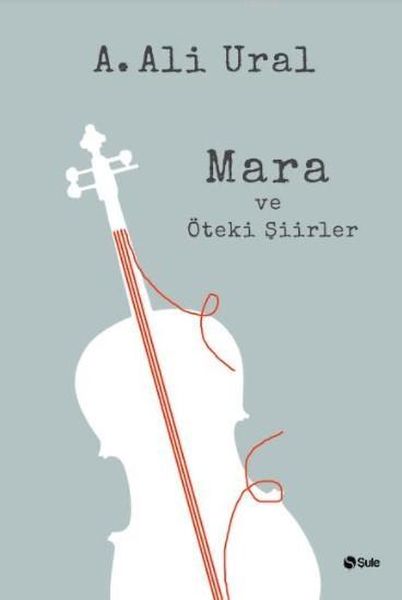 Mara ve Öteki Şiirler Ciltli