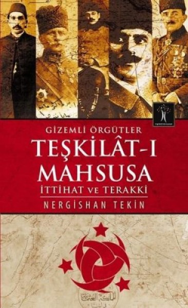 Gizemli Örgütler Teşkilat ı Mahsusa