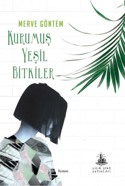 Kurumuş Yeşil Bitkiler