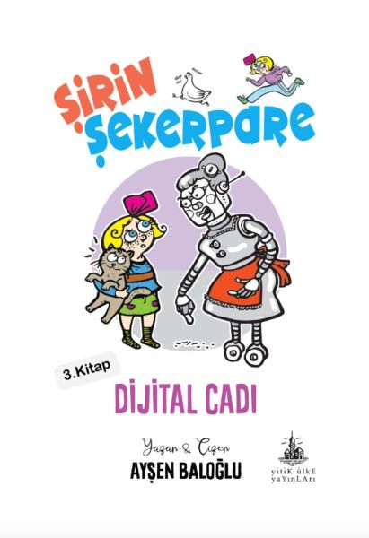 Şirin Şekerpare Dijital Cadı 3. Kitap