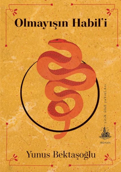 Olmayışın Habili Yok Olma İstenci