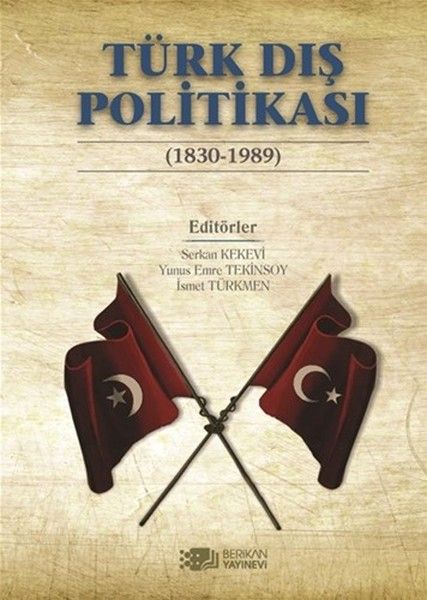 Türk Dış Politikası 1830 1989