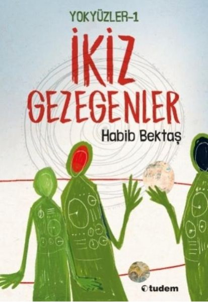 Yokyüzler 1 İkiz Gezegenler