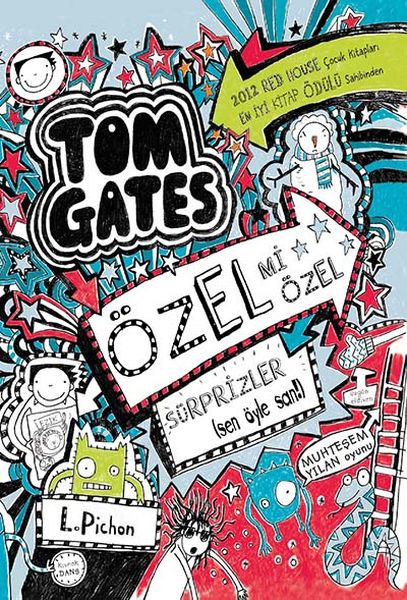 Tom Gates 06 Özel Mi Özel Sürprizler sen öyle san Ciltli