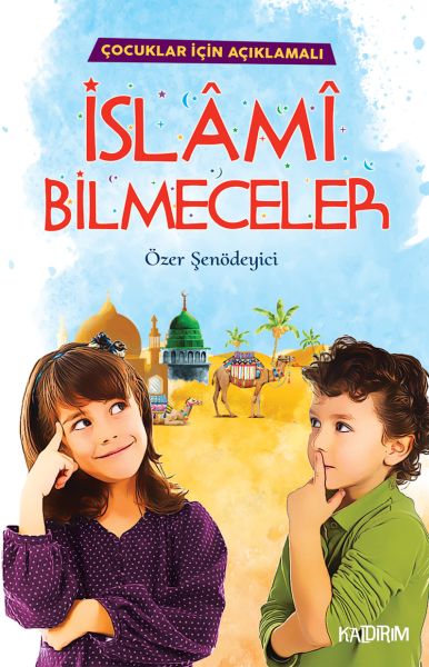 İslami Bilmeceler Çocuklar İçin Açıklamalı