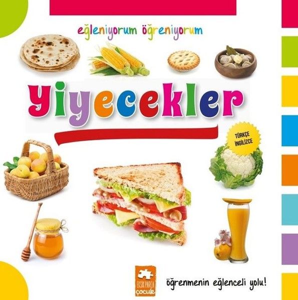 Eğleniyorum Öğreniyorum Yiyecekler