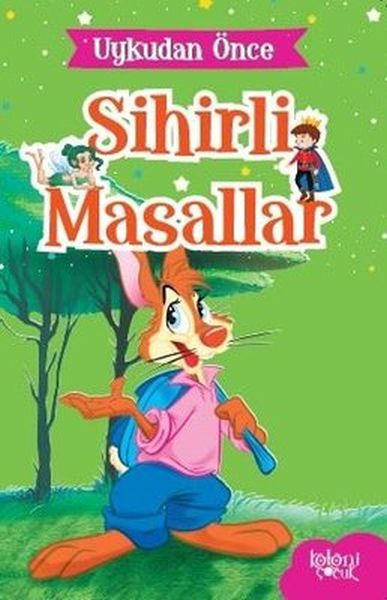 Uykudan Önce Sihirli Masallar Tavşan ve Bıdık