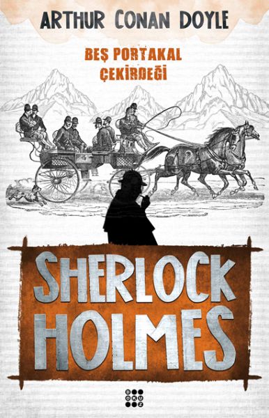 Sherlock Holmes Beş Portakal Çekirdeği