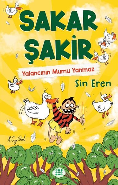 Sakar Şakir 4 Yalancının Mumu Yanmaz Ciltsiz