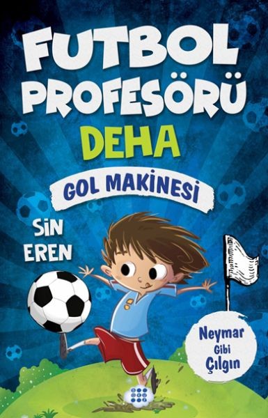 Futbol Profesörü Deha 2 Gol Makinesi