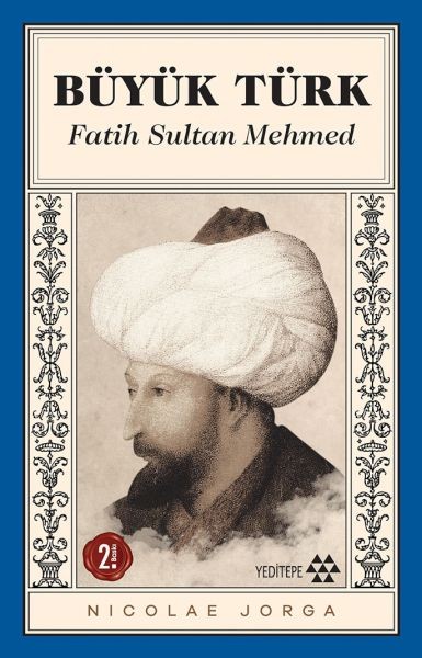 Büyük Türk Fatih Sultan Mehmed