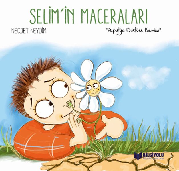 Selim'İn Maceraları Papatya Dostum Benim