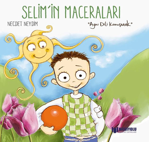 Selim'İn Maceraları Aynı Dili Konuşmak