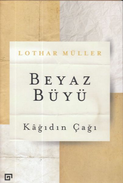 Beyaz Büyü Kağıdın Çağı