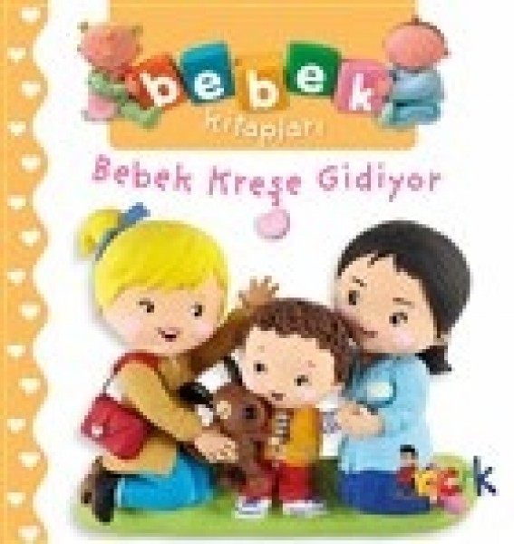 Bebek Kreşe Gidiyor Bebek Kitapları