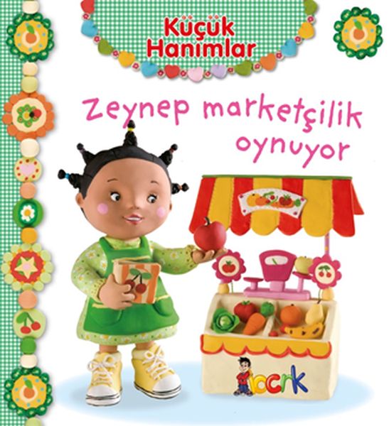 Zeynep Marketçilik Oynuyor Küçük Hanımlar