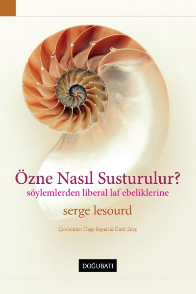 Özne Nasıl Susturulur