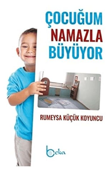 Çocuğum Namazla Büyüyor