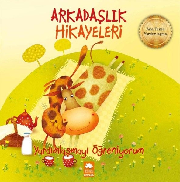 Yardımlaşmayı Öğreniyorum Arkadaşlık Hikayeleri