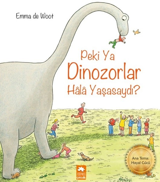 Peki ya Dinozorlar Hala Yaşasaydı