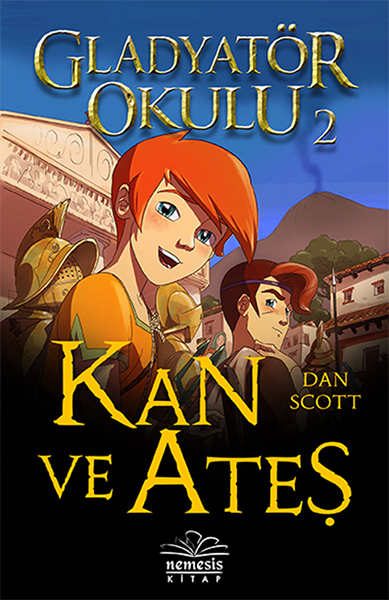 Gladyatör Okulu 2 Kan ve Ateş