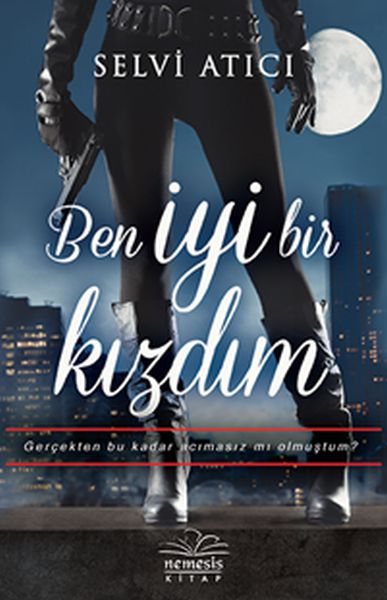 Ben İyi Bir Kızdım