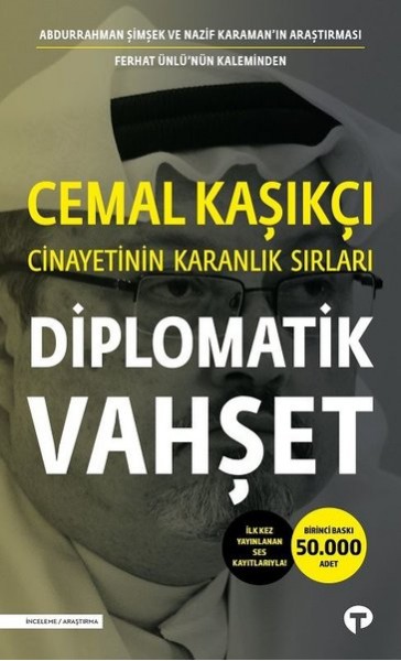 Diplomatik Vahşet Cemal Kaşıkçı Cinayetinin Karanlık Sırları İlk Kez Yayınlanan Ses Kayıtlarıyla