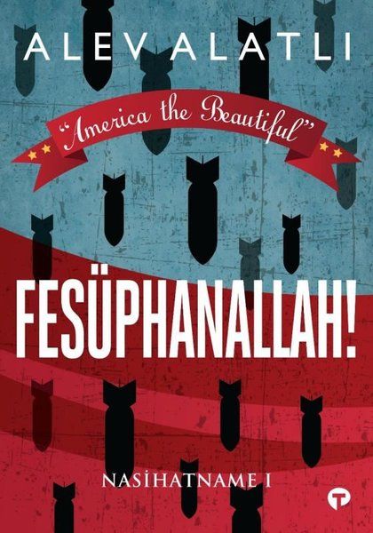 Fesüphanallah Nasihatname 1 America The Beautiful
