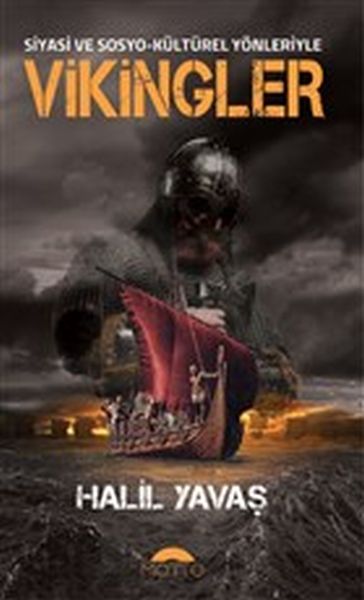 Siyasi ve Sosyo Kültürel Yönleriyle Vikingler