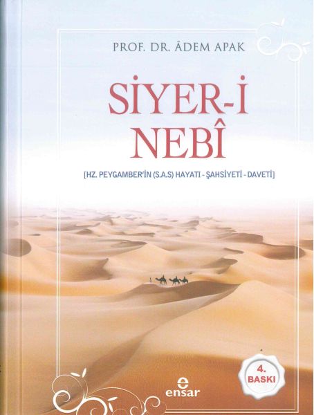 Siyer i Nebi Hz. Peygamberin s.a.s Hayatı, Şahsiyeti, Daveti Ciltli