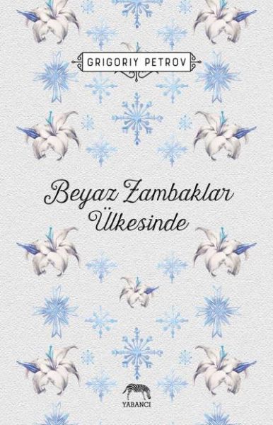 Beyaz Zambaklar Ülkesinde Cilti