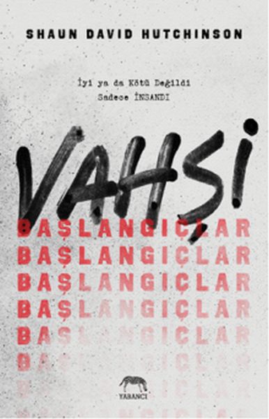 Vahşi Başlangıçlar Ciltli